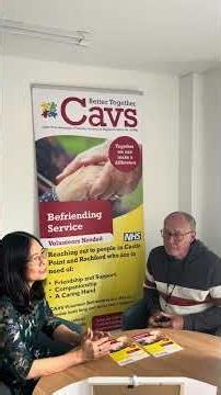 Tackling Loneliness and Isolation - CAVS Befriending Scheme
