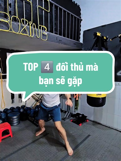 TOP 4️⃣ đối thủ mà bạn sẽ gặp. @Trainer TT Boxing Club #ttboxingclub #training #boxing #xuhuong #xuhuongtiktok