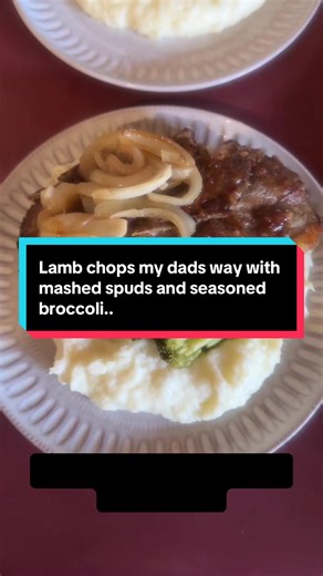 Lamb Chops with Mashed Potatoes: A Family Recipe