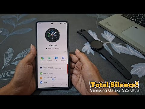 How to Mute All Sounds on Galaxy Watch 6 Using Samsung Galaxy S25 Ultra