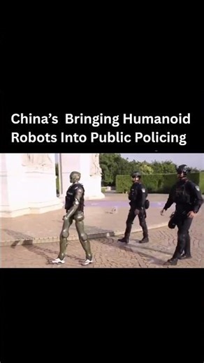 China's Bringing Humanoid Robots Into Public Policing