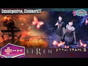 Siren - Fatal Frame 2: Crimson Butterfly - Speedruns From the Crypt - GDQ Hotfix Speedruns