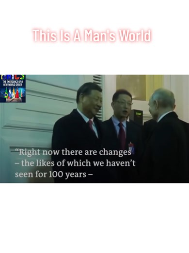 This Is A Man's World #russia #putin #xijingping #china #fypviral