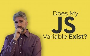 如何检查JavaScript变量是否存在