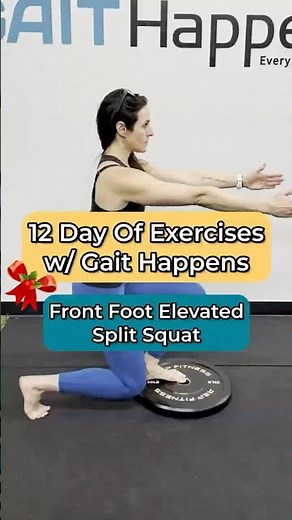 Front Foot Elevated Split Squat | 12 Days Of Exercises w/ Gait Happens