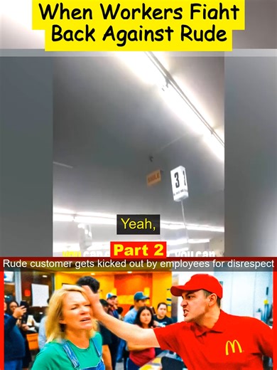 Workers Fight Back Against Rude Customers
