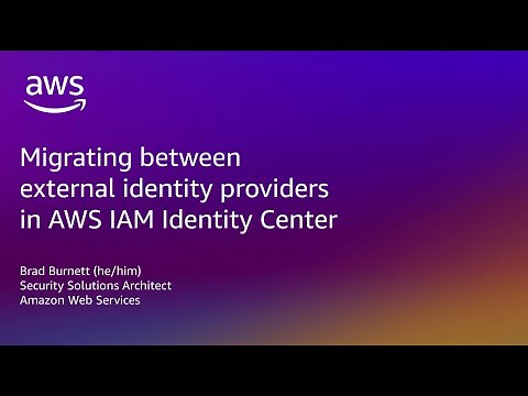 Migrating between external identity providers in IAM Identity Center | Amazon Web Services
