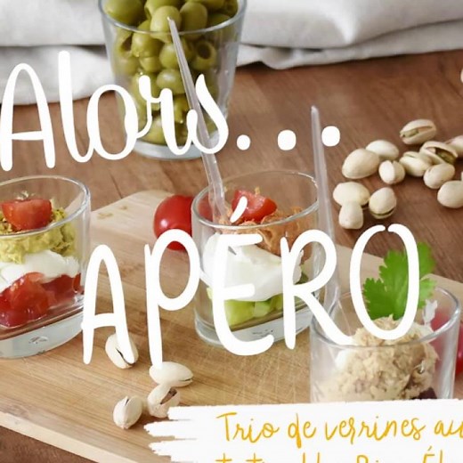 Trio de verrines "Alors...Apéro"