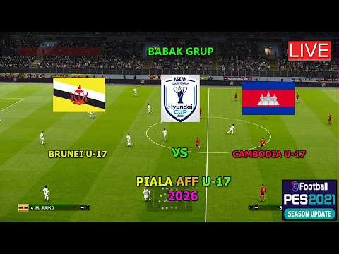 BRUNEI DARUSSALAM U-17 VS CAMBODIA U-17 (ASEAN CUP CHAMPIONS 2026, THIS IS A FOOTBALL GAME PES 2021)