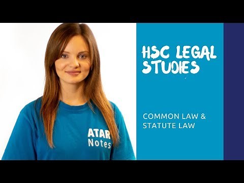 HSC Legal Studies | Common Law & Statute Law