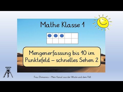Mathe Klasse 1: Mengenerfassung, Mengen erfassen bis 10 im Punktefeld, schnelles Sehen, Teil 2
