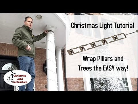 Christmas Light Tutorial: Wrap Pillars and Trees the Easy Way with the No Wrap Strap