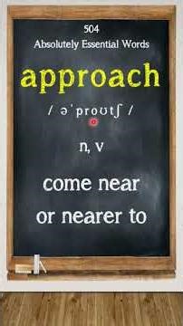 approach (504 absolutely essential words)