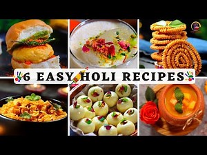 6 Easy Holi Snacks Recipe | Must try Holi Snacks and Sweets | Holi Party food Ideas | होली रेसिपी