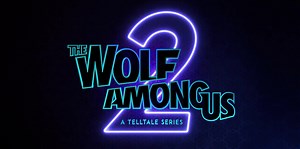 Telltale's shadow looms large over The Wolf Among Us 2