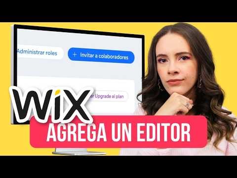 ¿Cómo agregar un colaborador/editor a tu web con WIX?