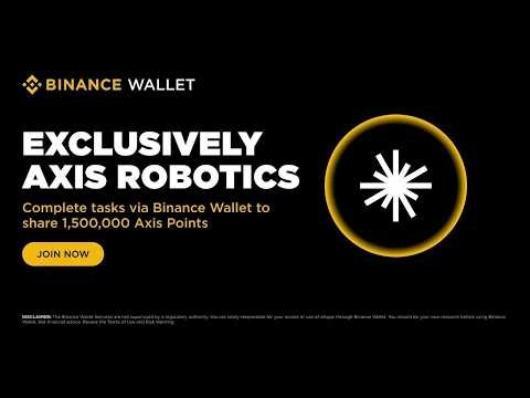 How to join Axis Robotics with Binance Wallet Campaign