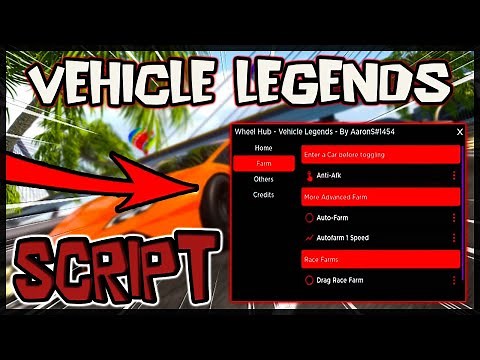 NEW | Vehicle Legends Script [2023] Very OP 🔥