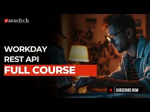 Workday REST API Full Course | ZaranTech