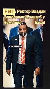 18.000.000€ OD PROFESORSKE PLATE! SAMO U SRBIJI MOGUĆE! Pošto vidim da je BIA uspešno gurnula studentima rektora Vladana Djokića kao "poštenog" čoveka koga će oni postaviti na njihovu listu u slučaju da neka "studentska" organizacija izadje na buduće izbore, evo nekih interesantnih podatakao FBI – Federal Bureau of Investigation o pomenutom rektoru za koga sam od početka TVRDIO, TVRDIM I TVRDIĆU da je on klasični produkt BIA koji će biti ponuđen studentima kao alternativno rešenje...ZA NJIHOVU B