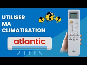 Comment utiliser la télécommande du climatiseur réversible mural Atlantic Fujitsu Takao M1 ?