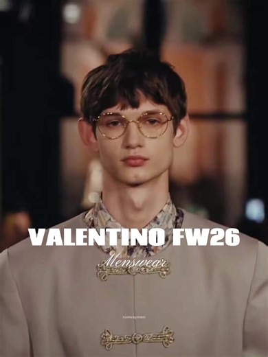 Valentino Men's Fall/Winter 2026 Runway Highlights