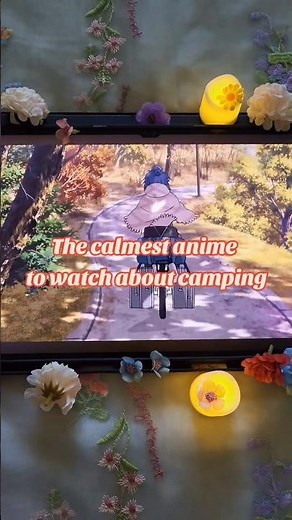Anime: Laid back camp (Yuru Camp) for introverts, who look for comfort animes #fypp #animeedits