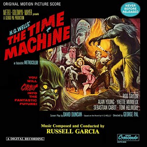 Russell Garcia - The Time Machine (Original Motion Picture Score)