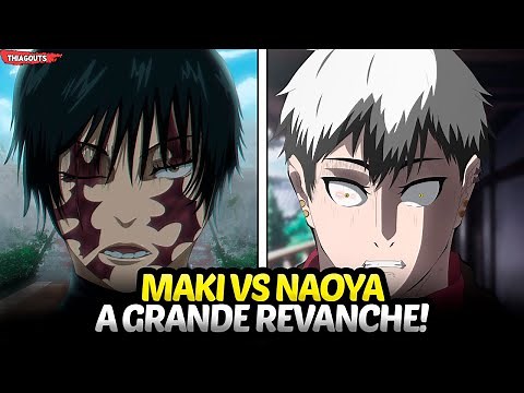 MAKI ZENIN VS NAOYA AMALDIÇOADO. A REVANCHE | JUJUTSU KAISEN