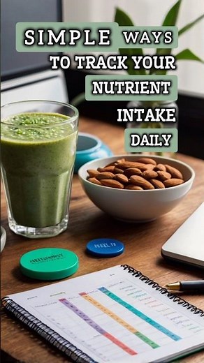 Simple WAYS to TRACK your Nutrient Intake Daily #shorts