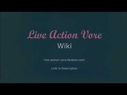 Live Action Vore Wiki Trailer