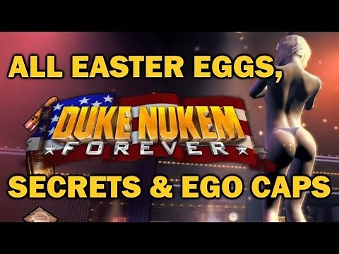 Duke Nukem Forever ALL Easter Eggs, Secrets, Hidden areas, EGO Caps and Extra (HD)
