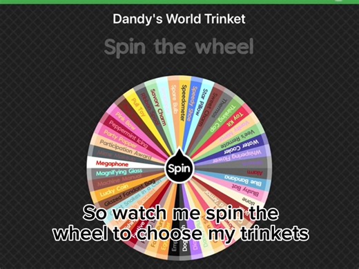 Spin the Wheel for Random Trinkets in Dandy's World