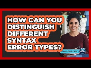 How Can You Distinguish Different Syntax Error Types?