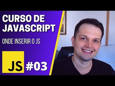 Curso JavaScript #03 - Como inserir código JavaScript em uma página web