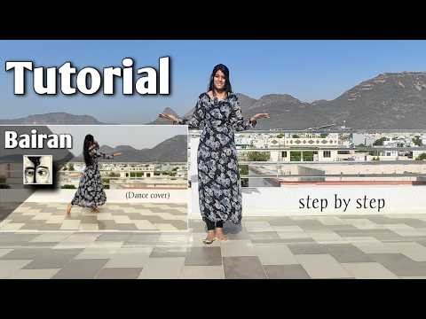 Bairan song dance tutorial | Semi classical dance tutorial | Bairan dance tutorial