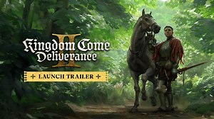 Kingdom Come: Deliverance II – Official Launch Trailer
