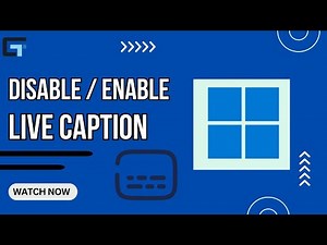 How to Disable/Enable Live Caption in Windows 11 | Easy Step-by-Step Guide