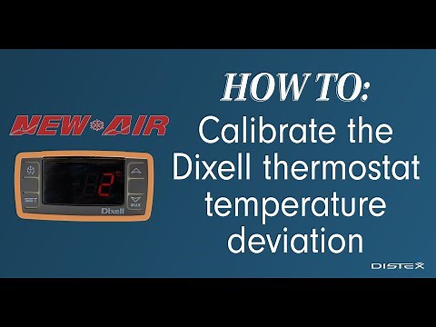 NEW AIR - HOW TO: Calibrate the Dixell thermostat temperature deviation