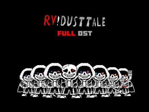 RV!Dusttale full OST