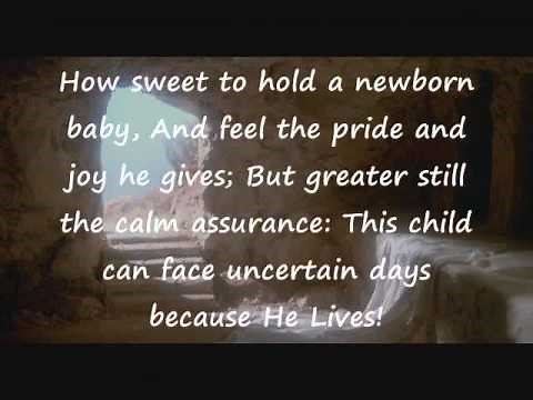 BECAUSE HE LIVES with Lyrics