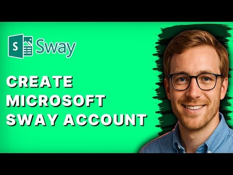 How to Create Microsoft Sway Account [2025 Guide]