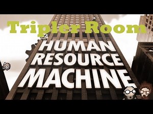 Human Resource Machine Walkthrough - Level 8 - Tripler Room