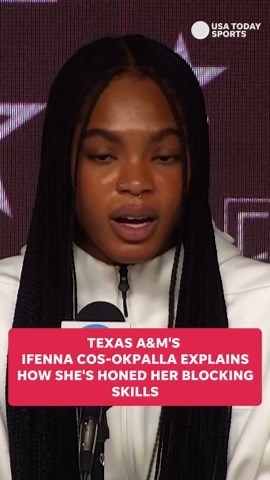 Aggies Ifenna Cos-Okpalla explains how she has worked on her blocking game