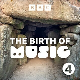 The Birth of Music - BBC Sounds