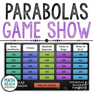 Parabolas and Quadratic Functions Game Show Activity