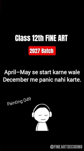 Class 12 Fine Art 2027 – Start Kab Karna Chahiye?
