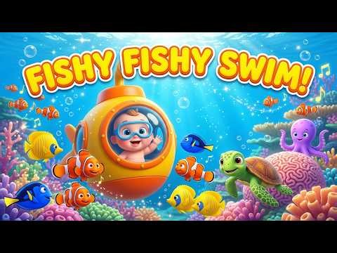 Fishy Fishy Swim 🐟 Fun Ocean Kids Song