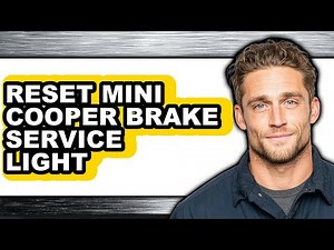 How To Reset Mini Cooper Brake Service Light - Step By Step