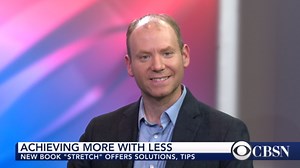 "Stretch" explains how to achieve more with less
